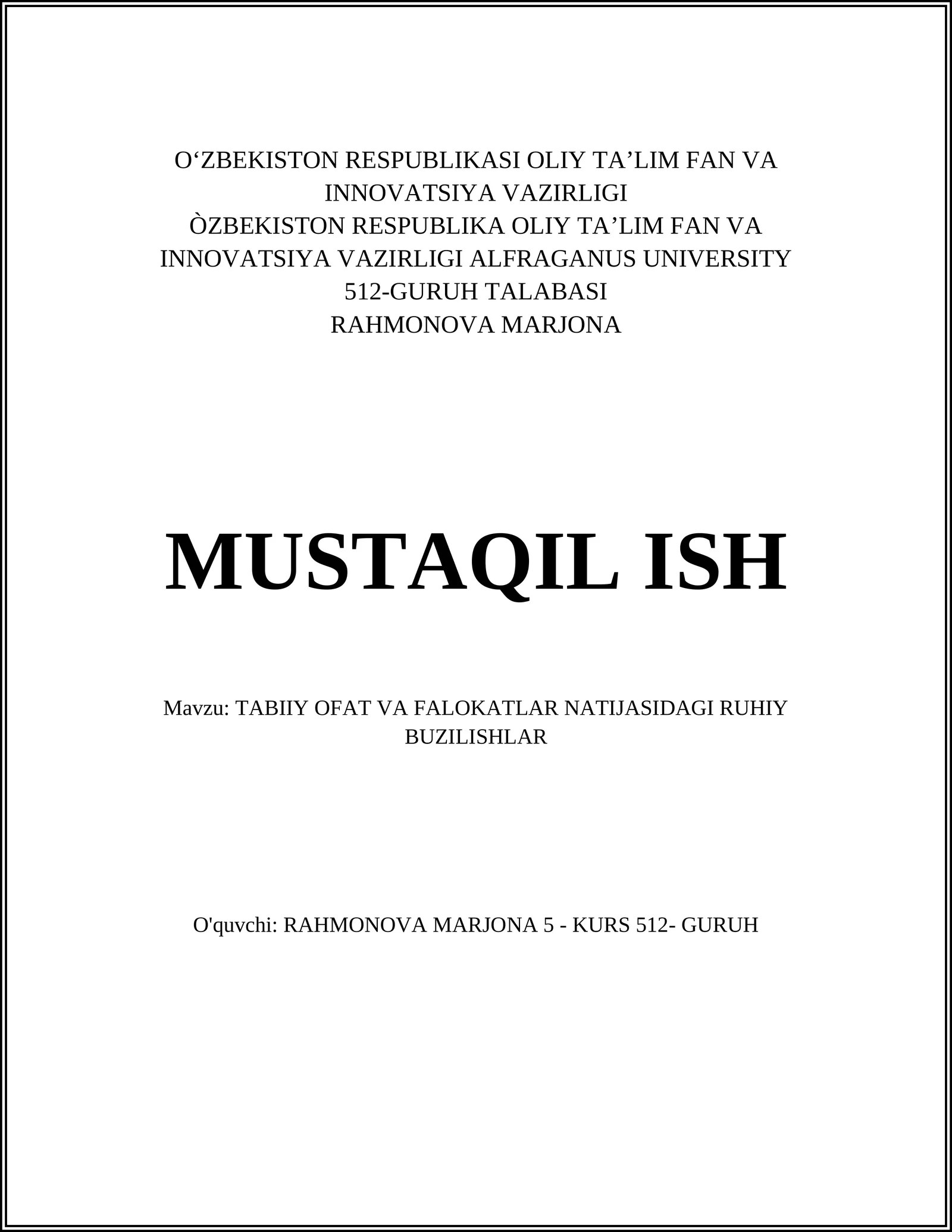 TABIIY OFAT VA FALOKATLAR NATIJASIDAGI RUHIY BUZILISHLAR