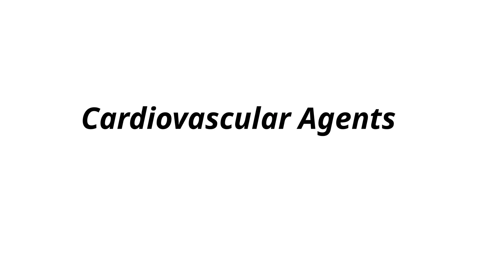 Cardiovascular Agents