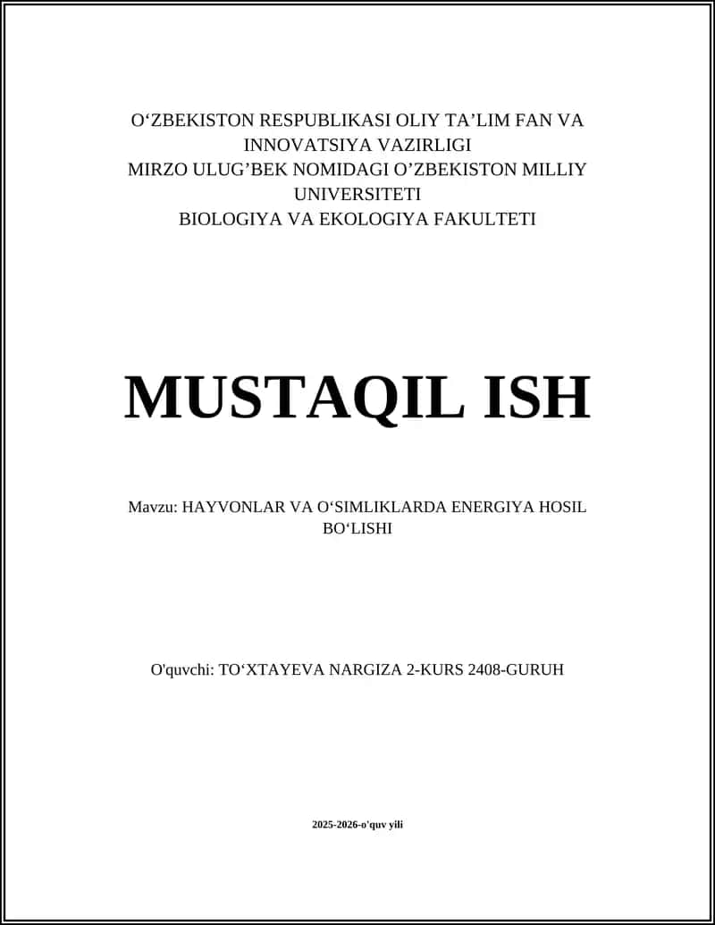 HAYVONLAR VA OʻSIMLIKLARDA ENERGIYA HOSIL BOʻLISHI