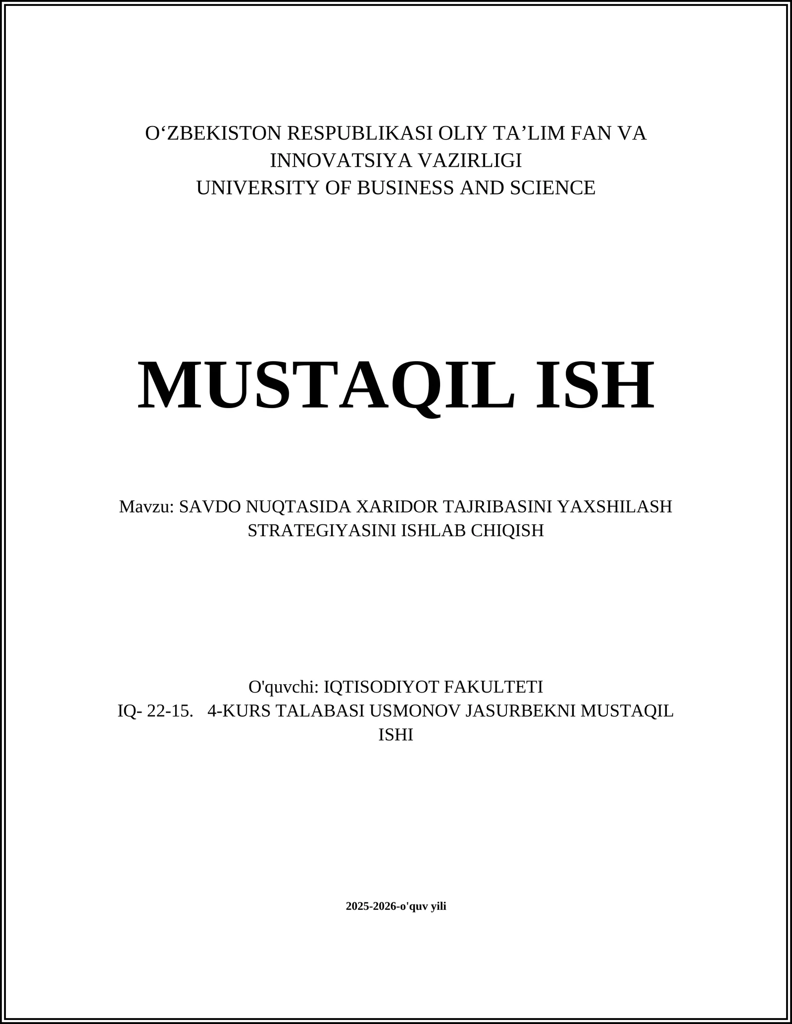 SAVDO NUQTASIDA XARIDOR TAJRIBASINI YAXSHILASH STRATEGIYASINI ISHLAB CHIQISH