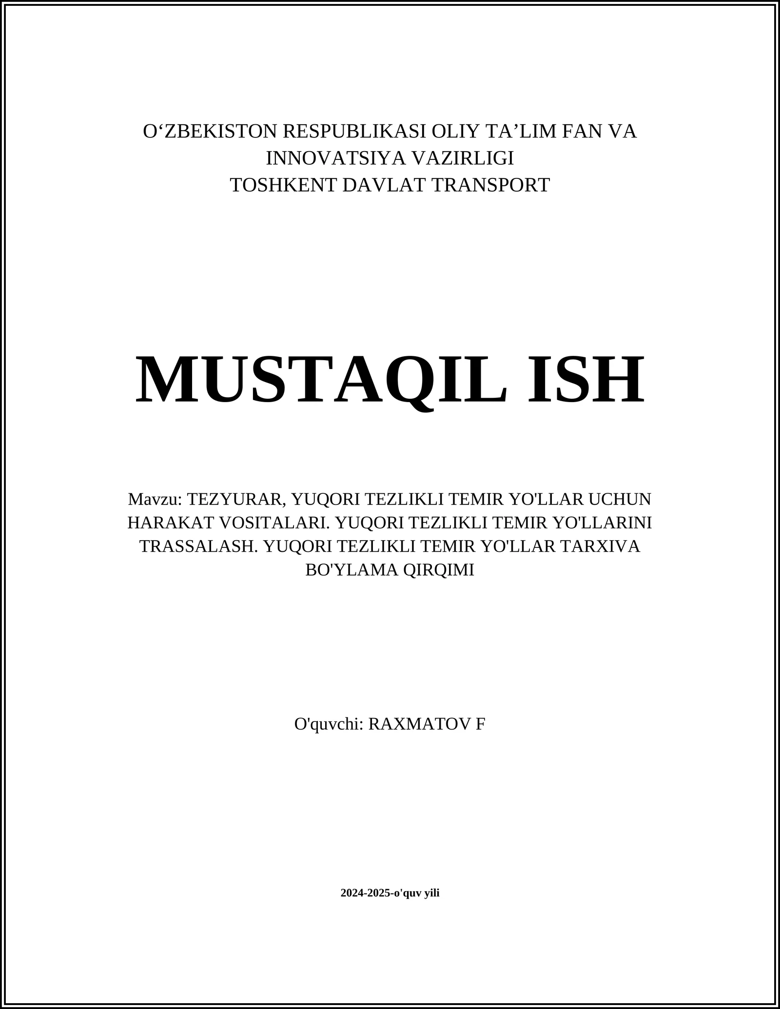 TEZYURAR, YUQORI TEZLIKLI TEMIR YO'LLAR UCHUN HARAKAT VOSITALARI