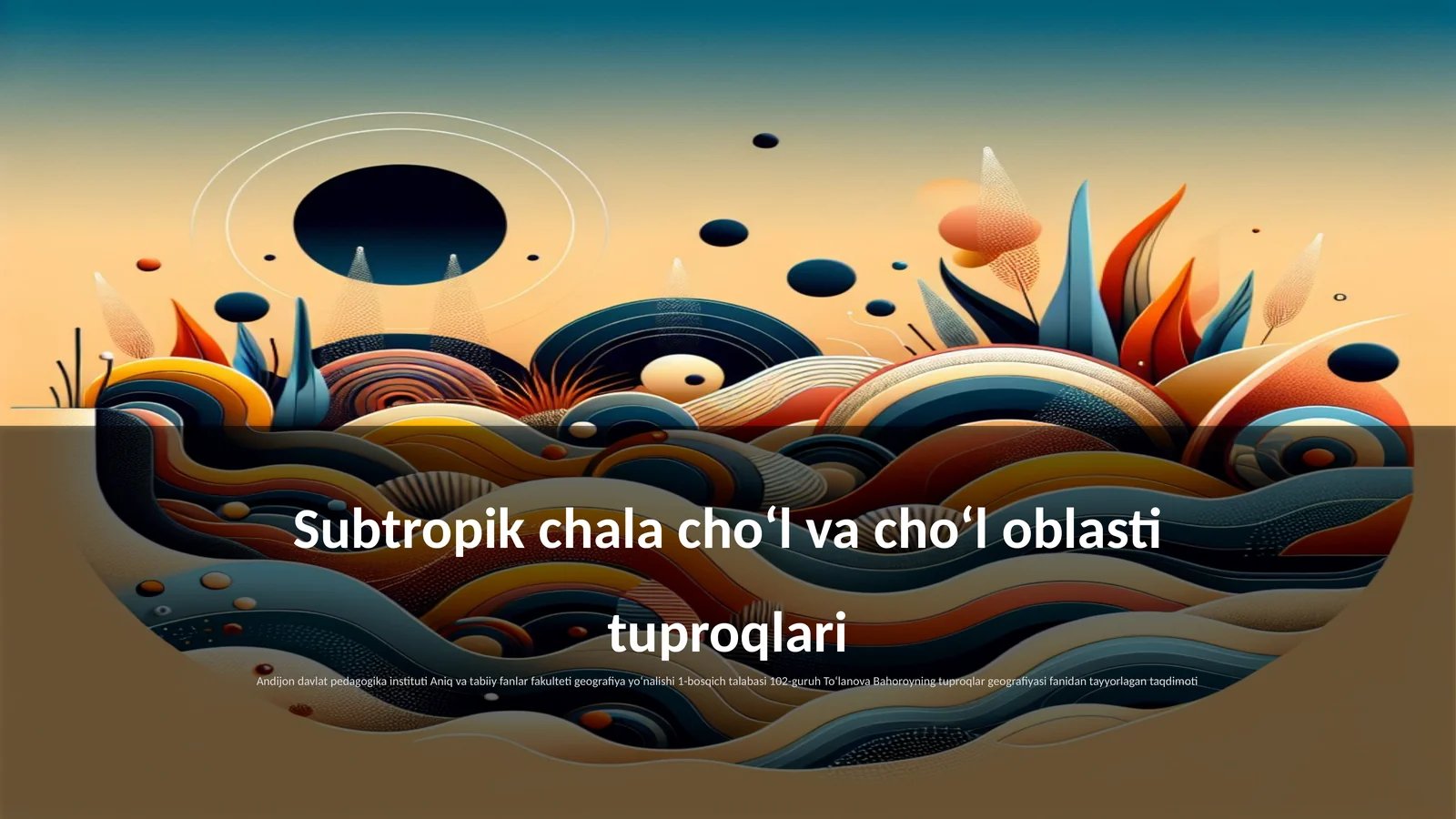 Subtropik chala choʻl va choʻl oblasti tuproqlari
