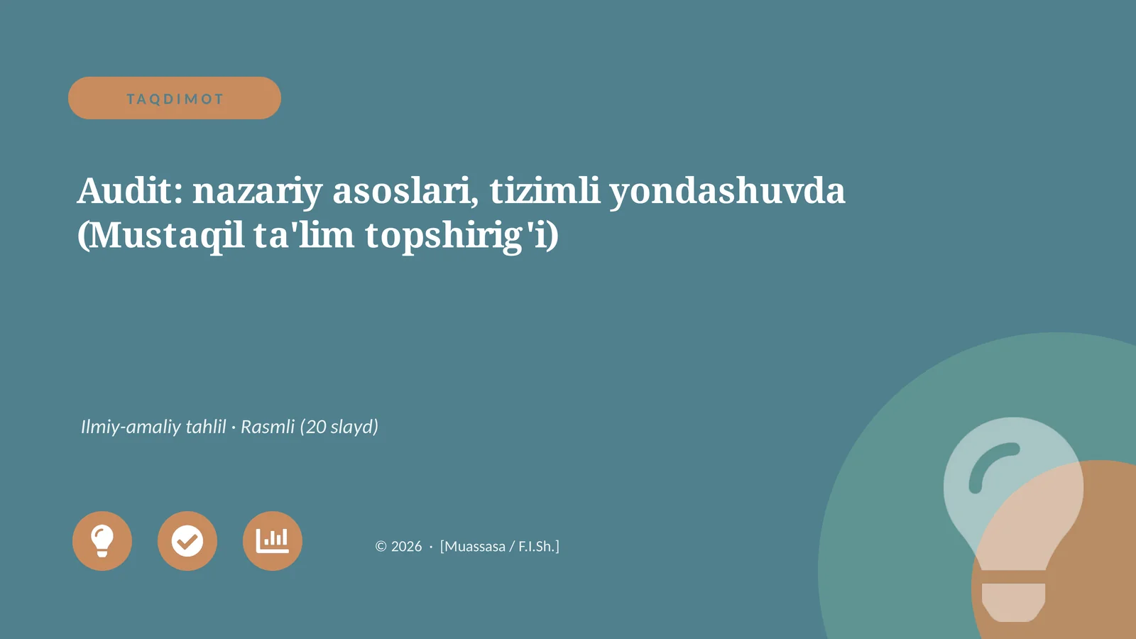 Audit: nazariy asoslari, tizimli yondashuvda (Mustaqil ta'lim topshirig'i)