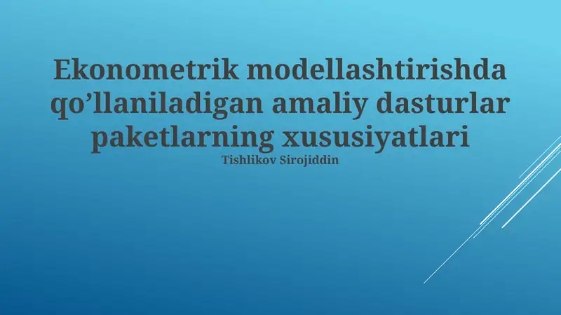 Amaliy Ekonometrik Modellashtirish Dasturlarining Asosiy Xususiyatlari