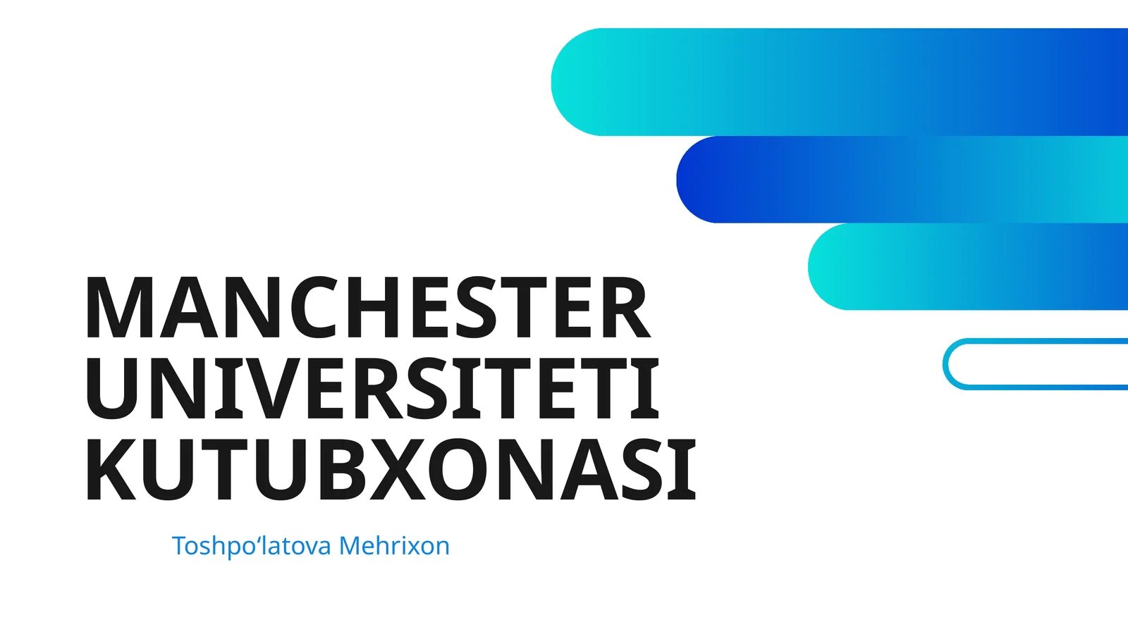 MANCHESTER UNIVERSITETI KUTUBXONASI
