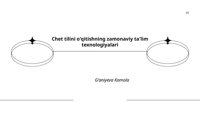 Chet tilini oʻqitishning zamonaviy ta'lim texnologiyalari