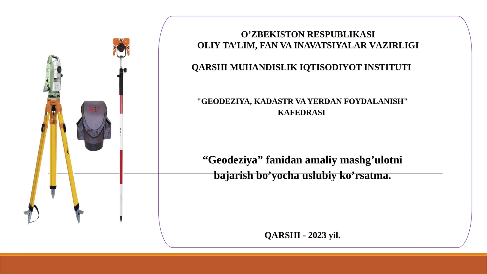 “Geodeziya”fanidanamaliymashg’ulotnibajarishbo’yochauslubiyko’rsatma