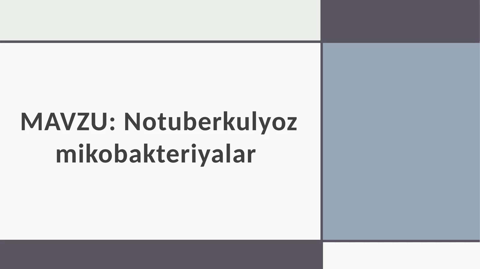 Notuberkulyoz mikobakteriyalar