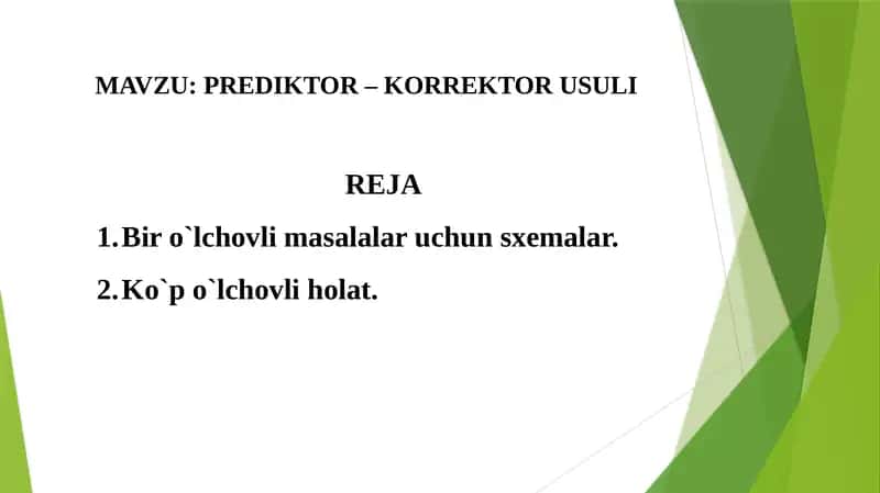 PREDIKTOR – KORREKTOR USULI