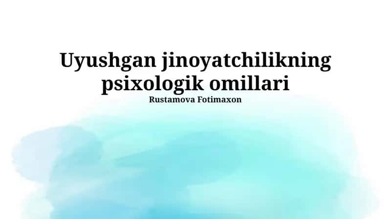 Uyushgan jinoyatchilikning psixologik omillari