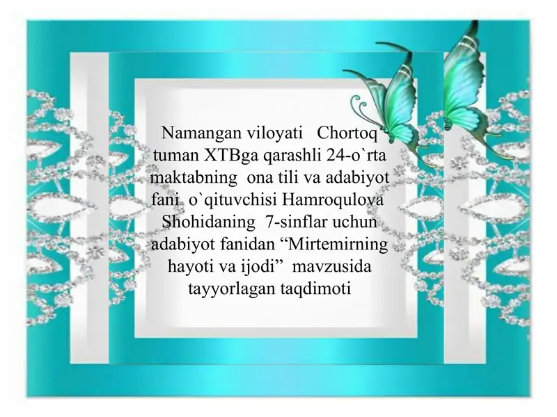 "Mirtemirning hayoti va ijodi"
