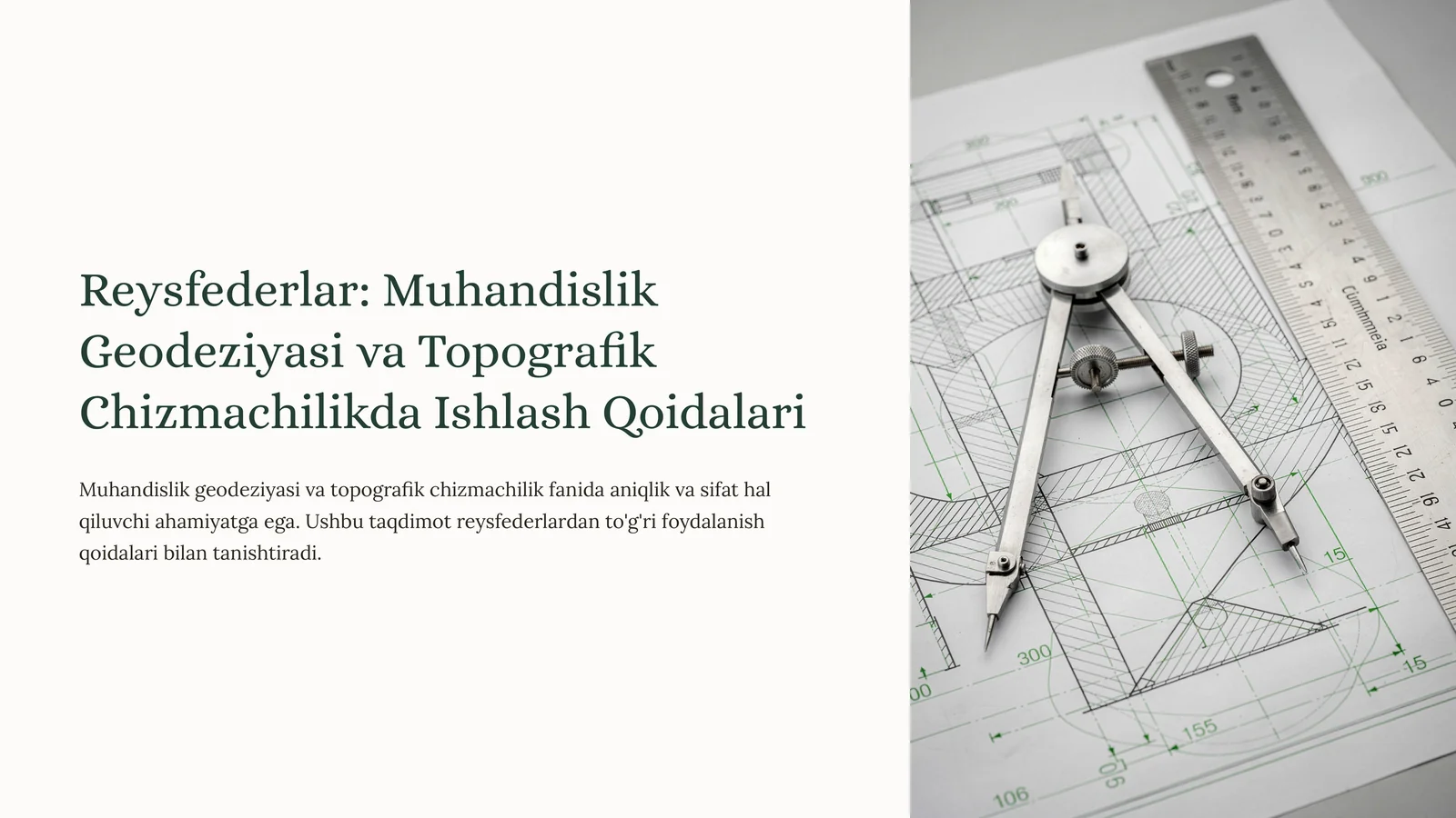 Reysfederlar: Muhandislik Geodeziyasi va Topografik Chizmachilikda Ishlash Qoidalari