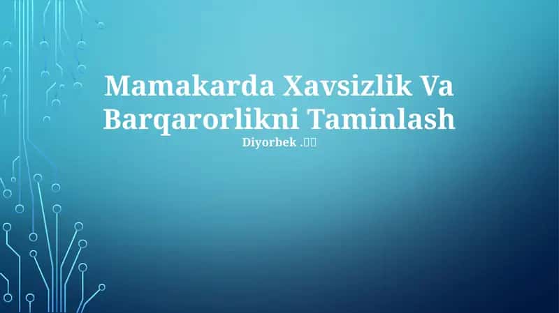Mamakarda Xavsizlik Va Barqarorlikni Taminlash
