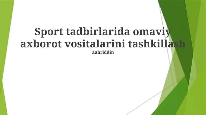 Sport tadbirlarida omaviy axborot vositalarini tashkillash