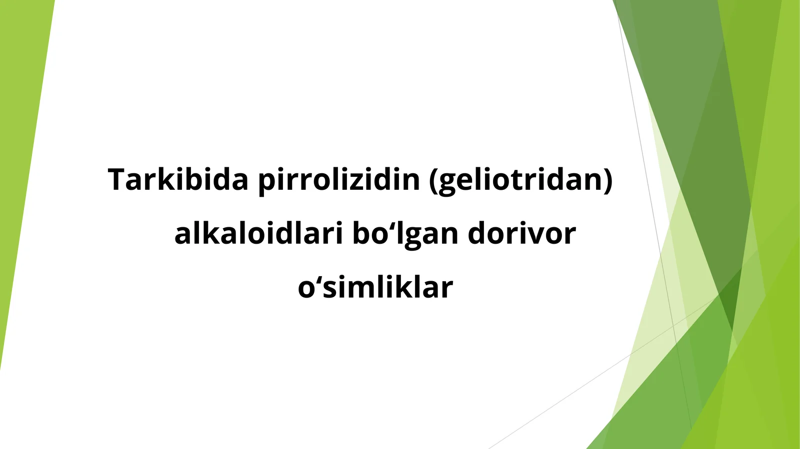 Tarkibida pirrolizidin (geliotridan)