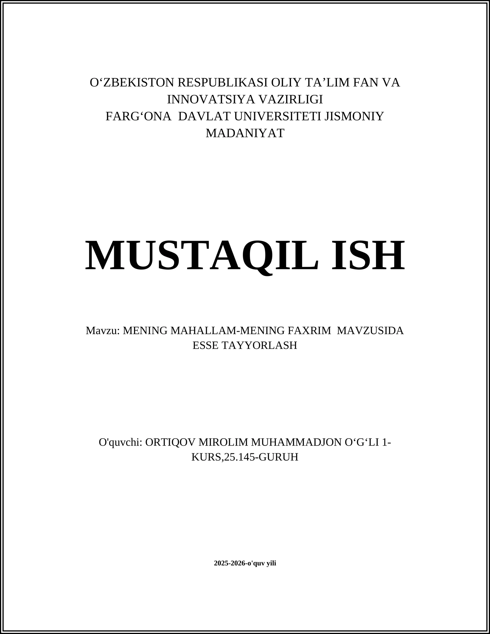 MENING MAHALLAM-MENING FAXRIM MAVZUSIDA ESSE TAYYORLASH