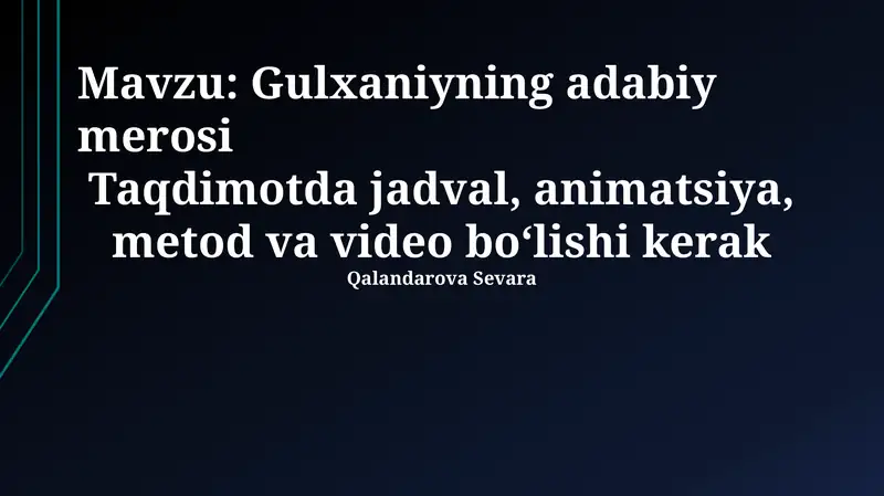 Gulxaniyning adabiy merosi