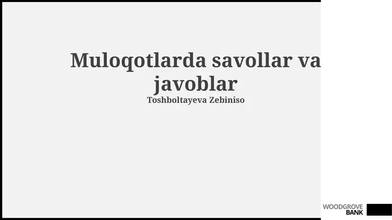 Muloqotlarda savollar va javoblar