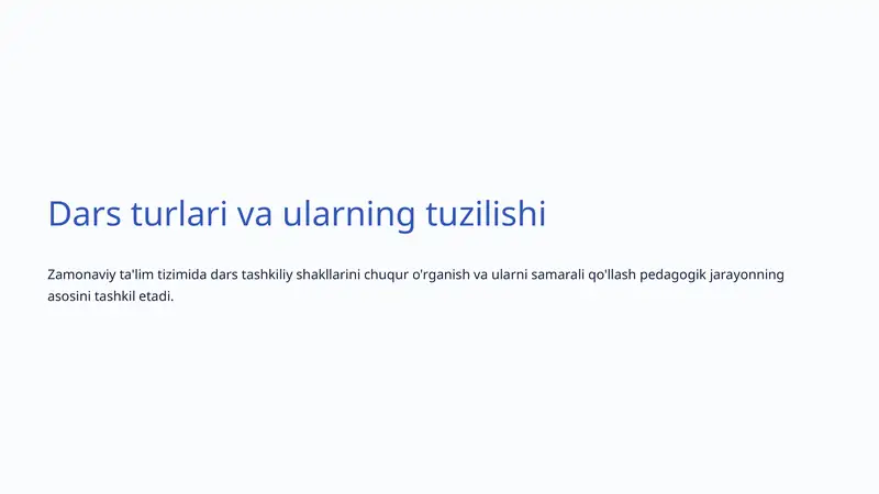 Dars turlari va ularning tuzilishi