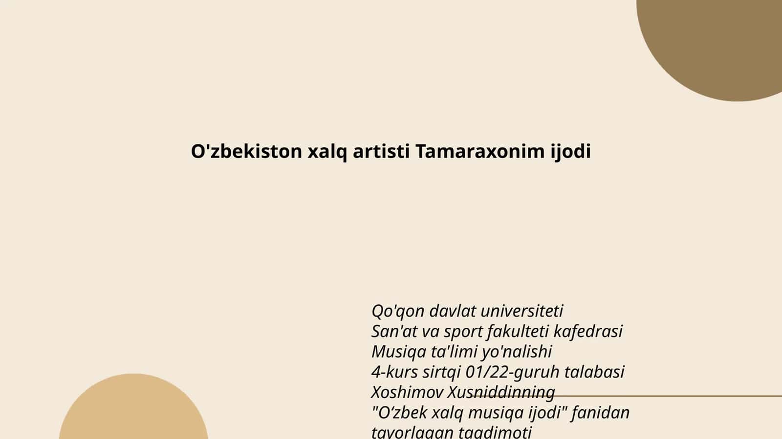 O'zbekiston xalq artisti Tamaraxonim ijodi