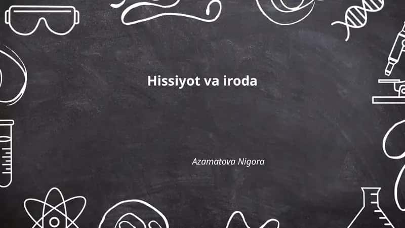 Hissiyot va iroda