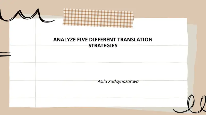 ANALYZE FIVE DIFFERENT TRANSLATION STRATEGIES