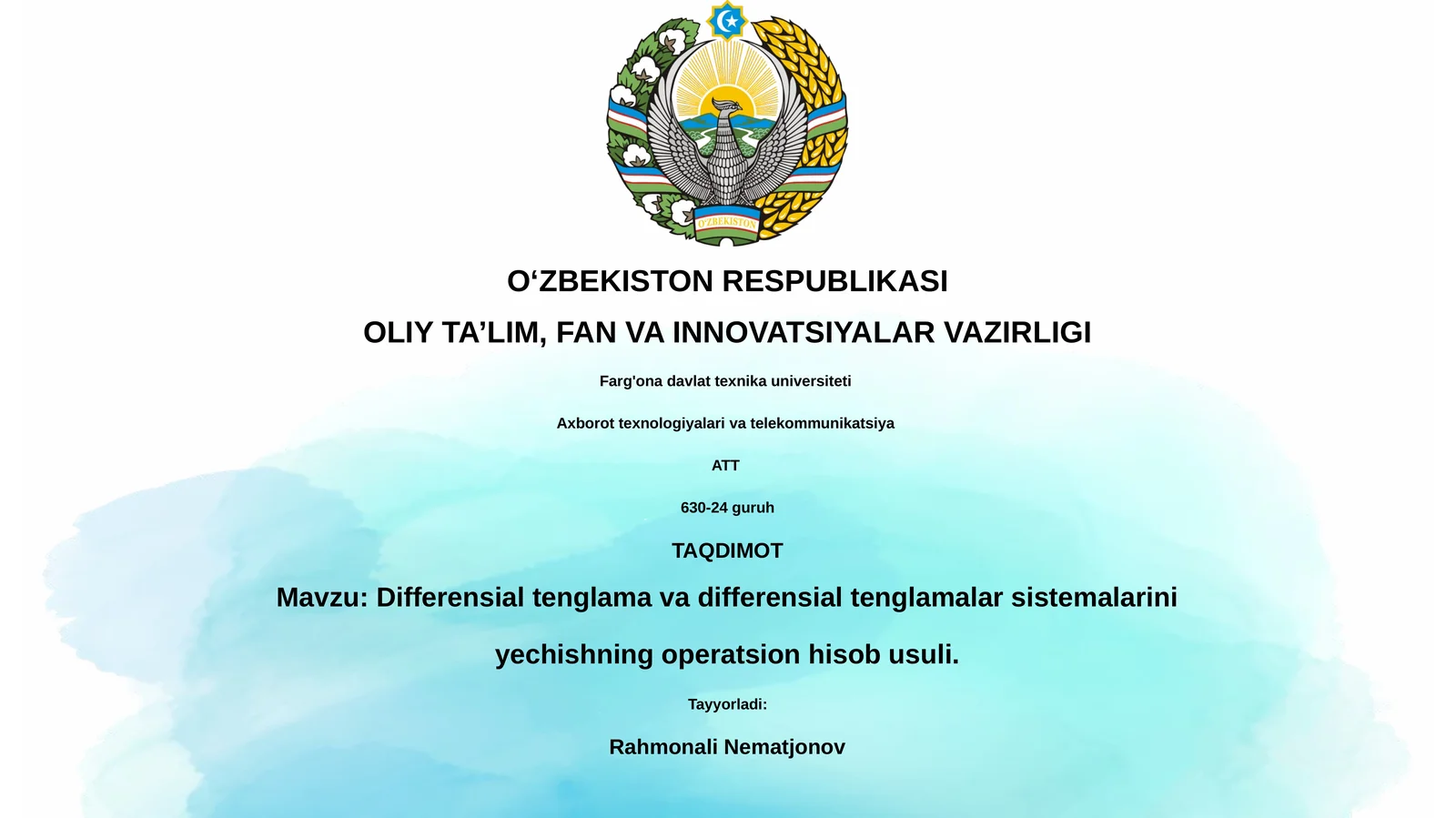 Differensial tenglama va differensial tenglamalar sistemalarini yechishning operatsion hisob usuli