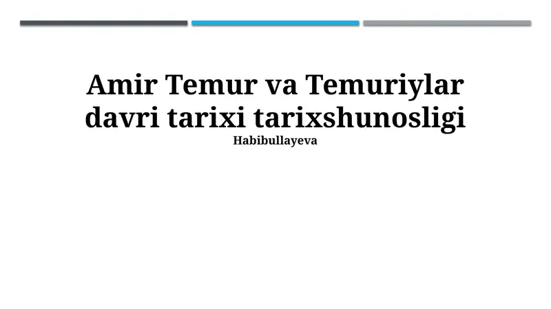 Amir Temur va Temuriylar davri tarixi tarixshunosligi