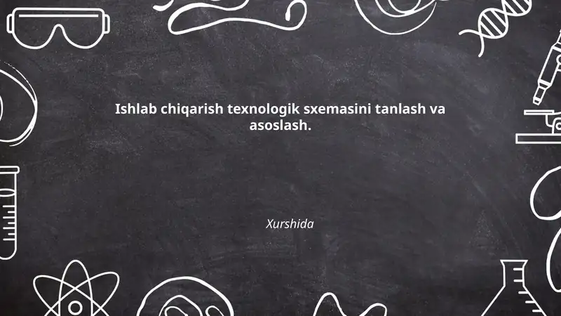 Ishlab chiqarish texnologik sxemasi