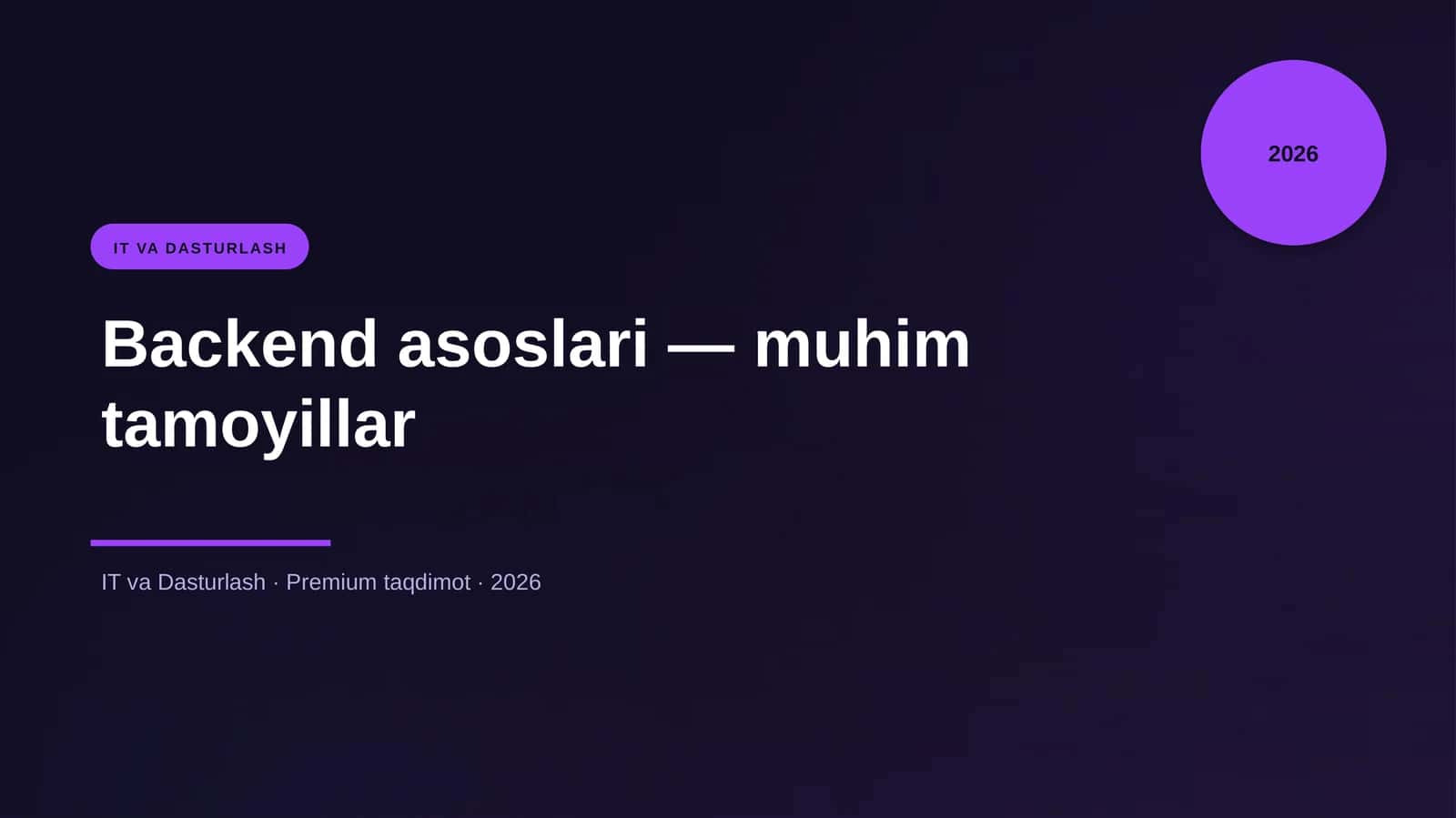 Backend asoslari — muhim tamoyillar