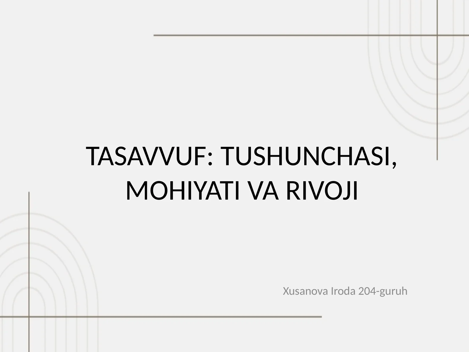 TASAVVUF: TUSHUNCHASI, MOHIYATI VA RIVOJI