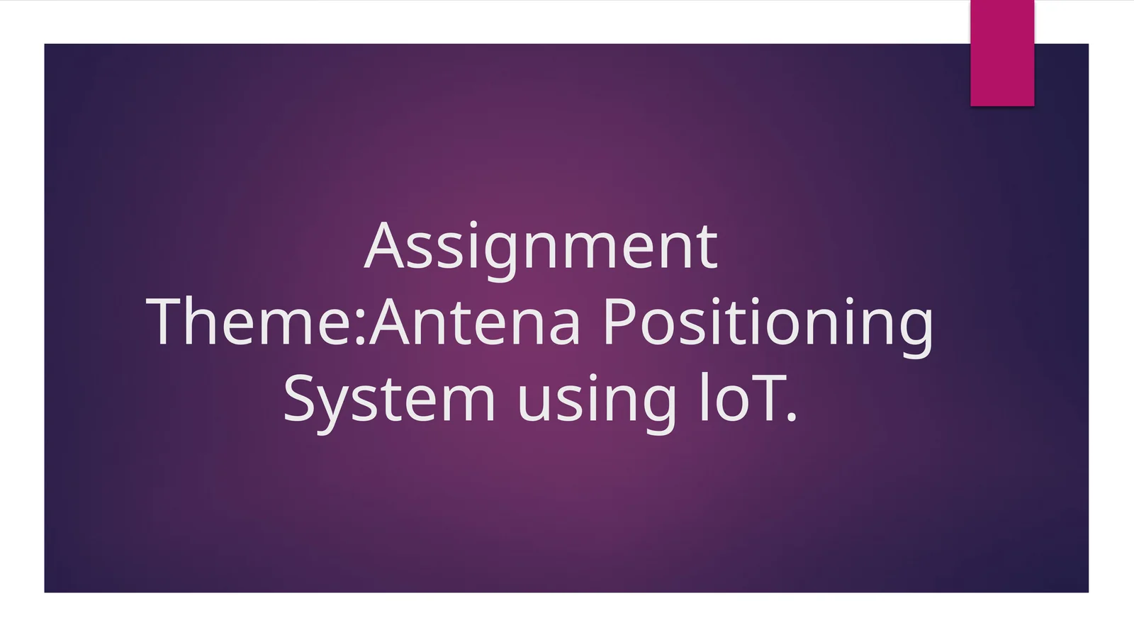 Antena Positioning System using loT