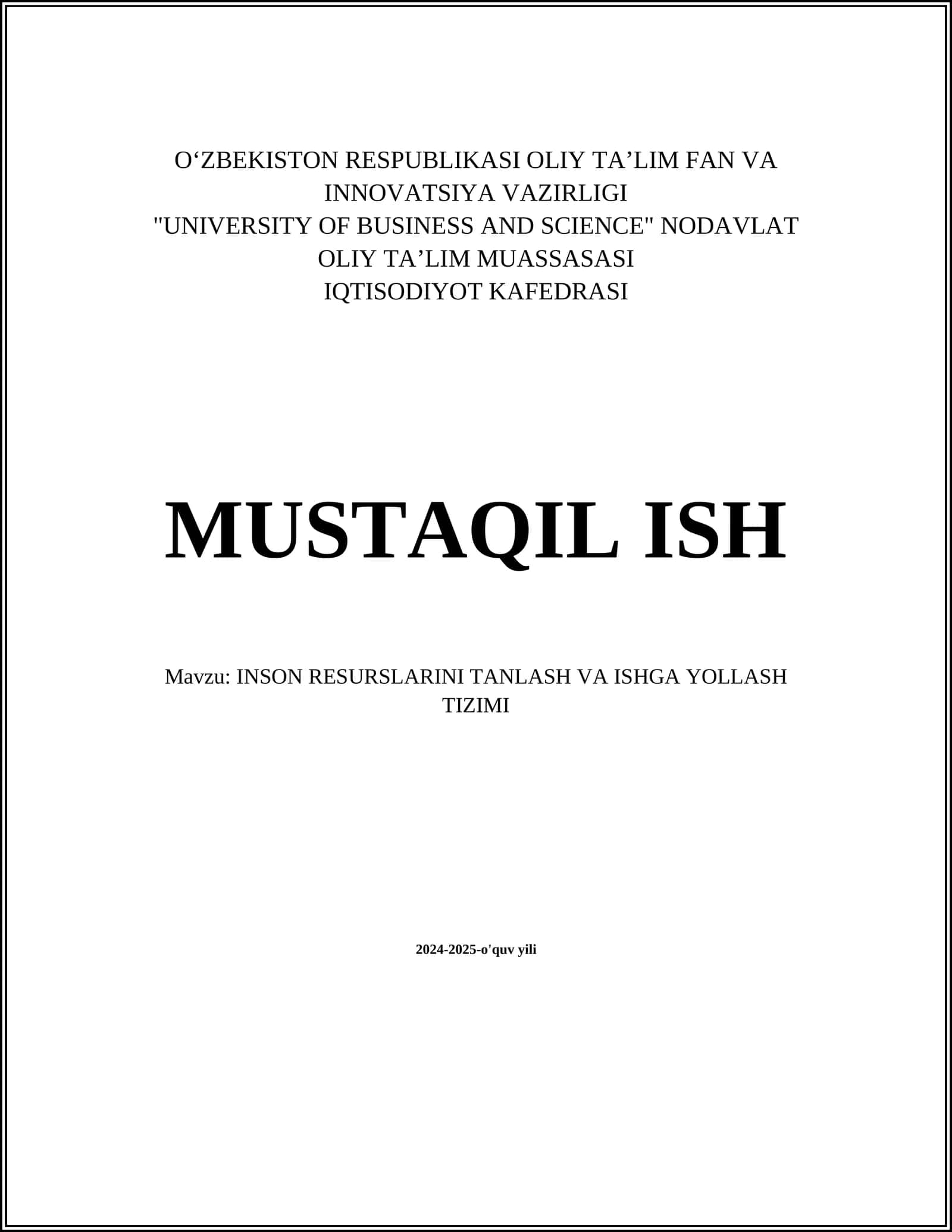 INSON RESURSLARINI TANLASH VA ISHGA YOLLASH TIZIMI