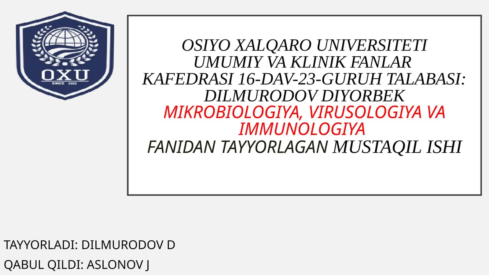 MAVZU:Koronoviruslar va ularning hozirgi kundagi muammolari