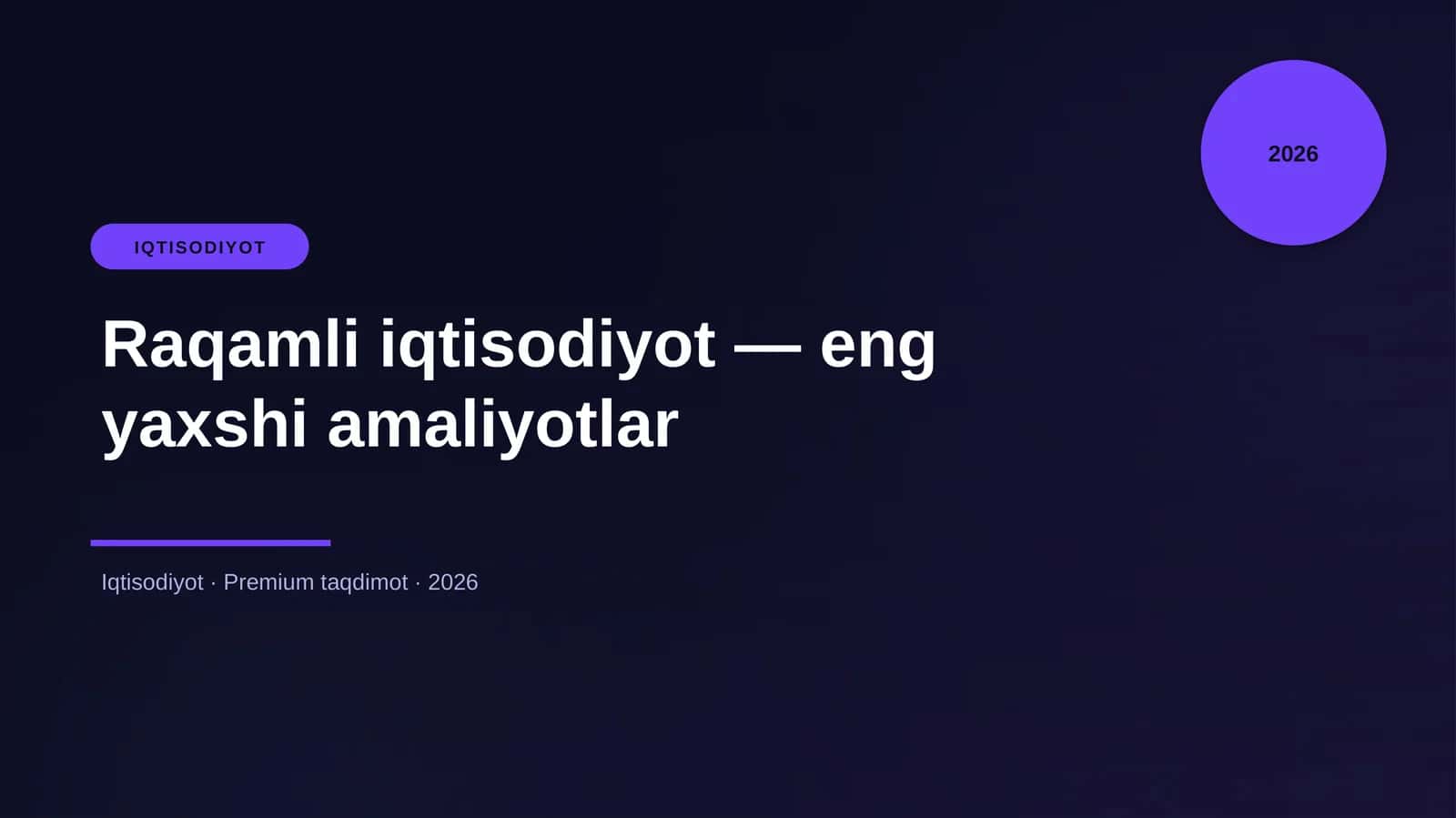 Raqamli iqtisodiyot — eng yaxshi amaliyotlar