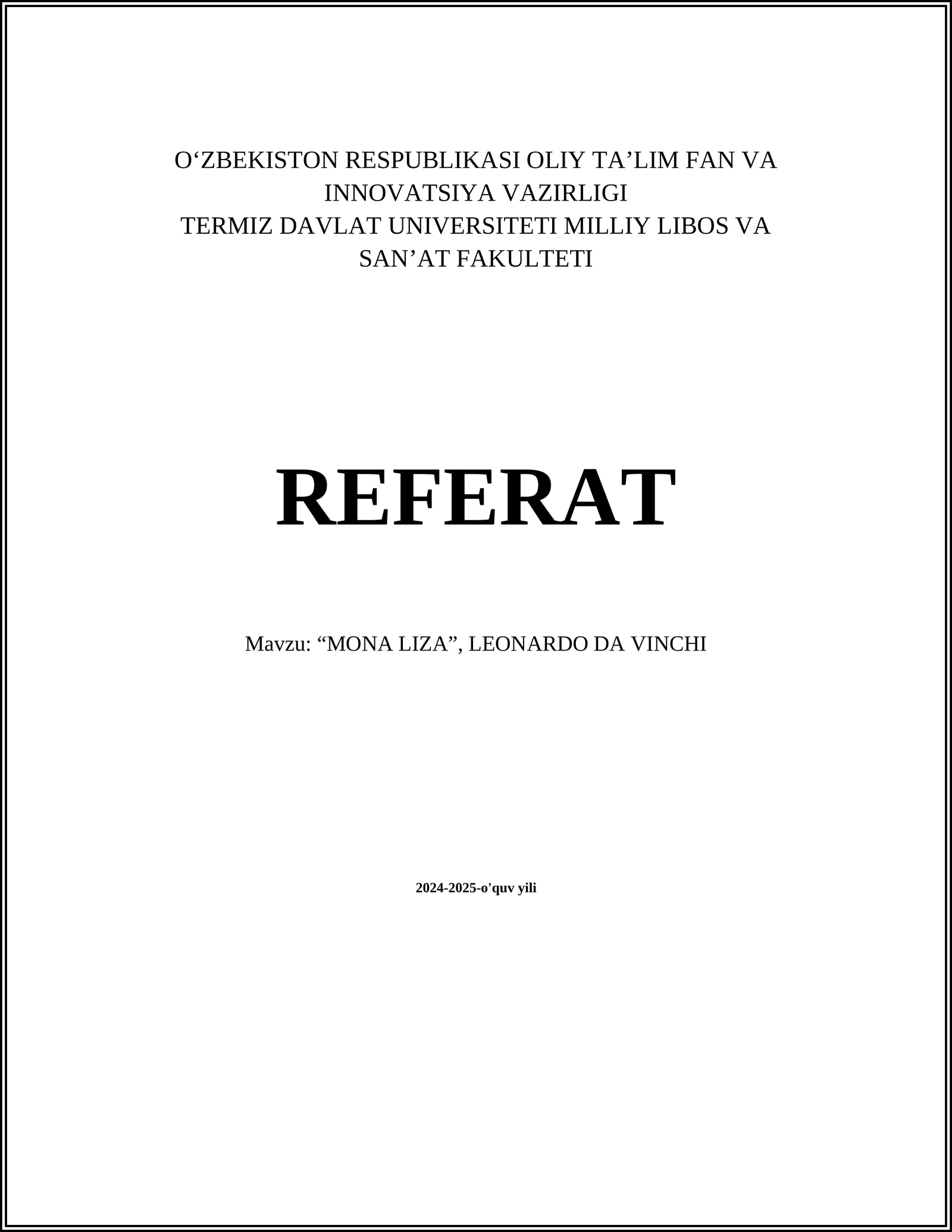 Mavzu: "MONA LIZA", LEONARDO DA VINCHI