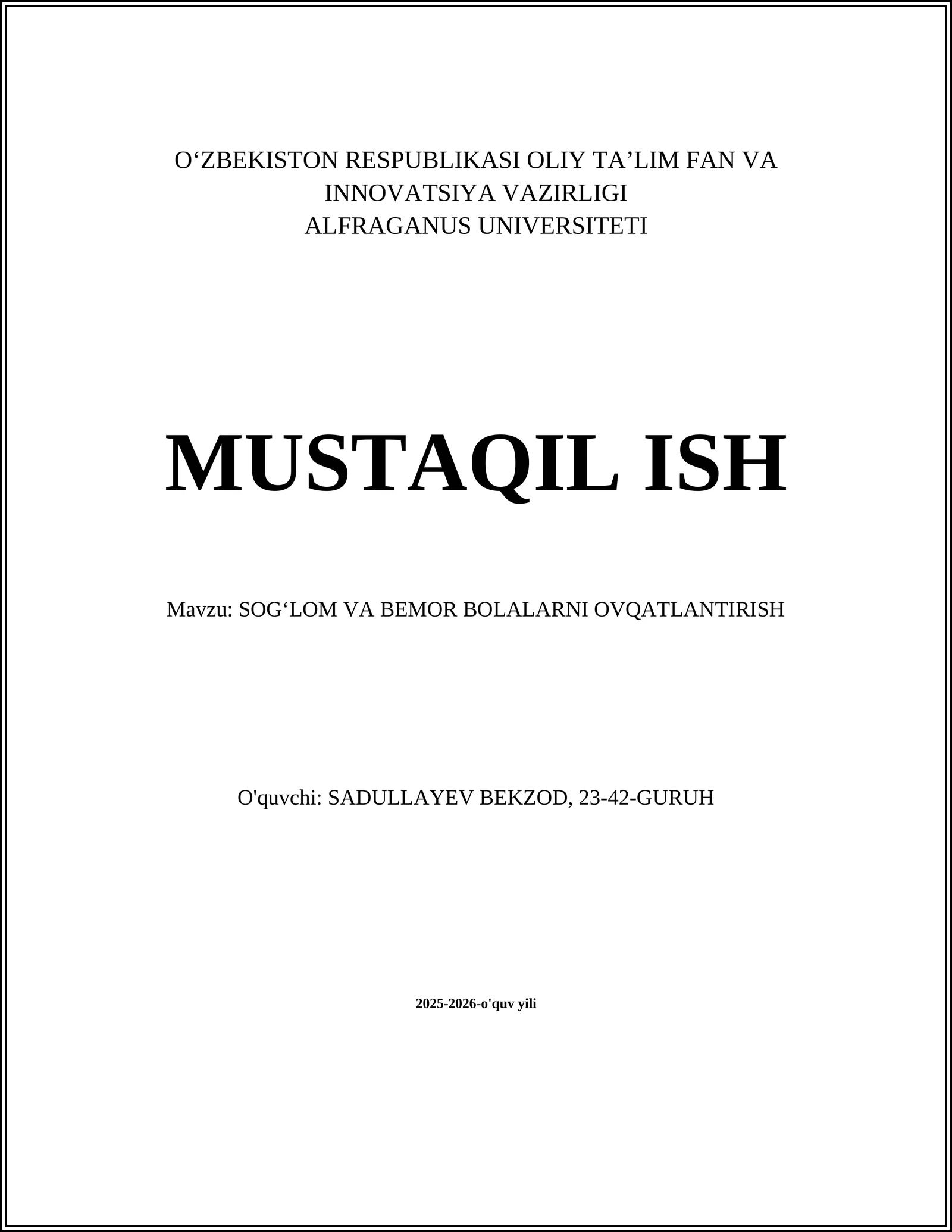 SOGʻLOM VA BEMOR BOLALARNI OVQATLANTIRISH