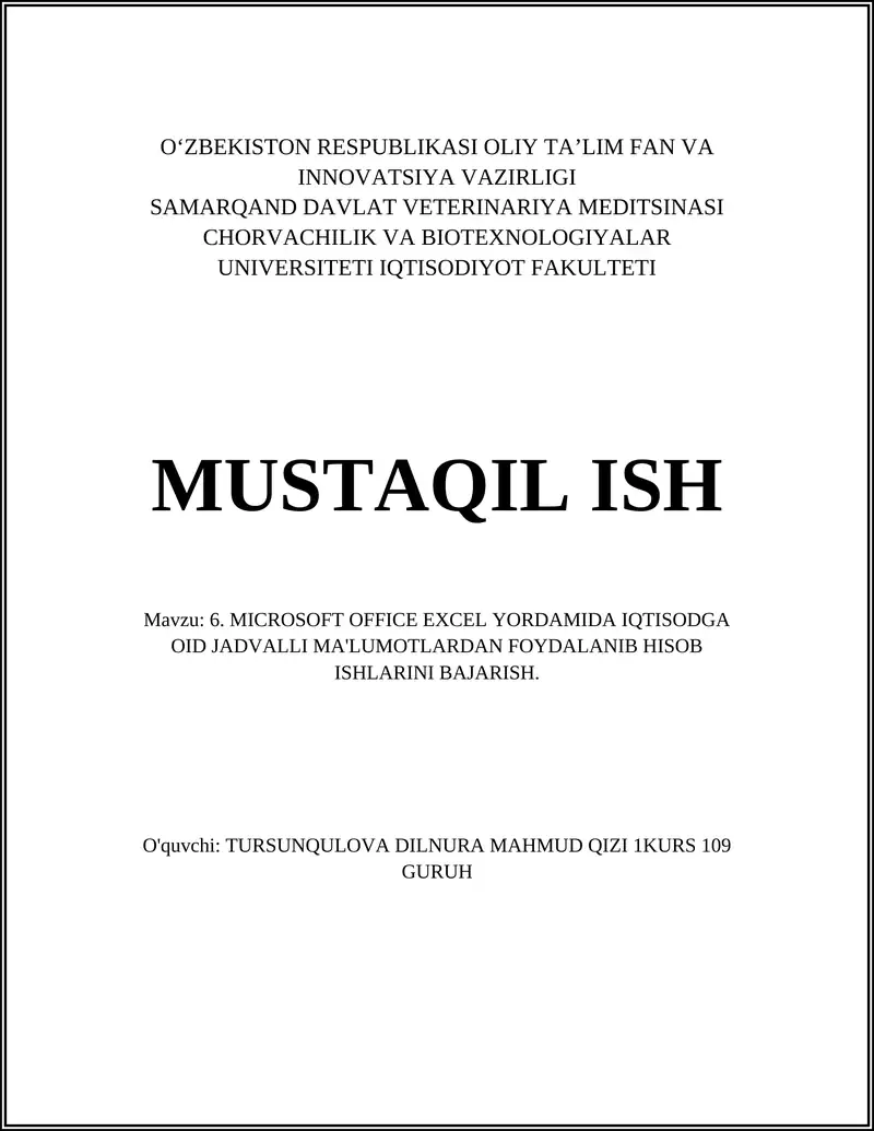 MICROSOFT OFFICE EXCEL YORDAMIDA IQTISODGA OID JADVALLI MA'LUMOTLARDAN FOYDALANIB HISOB ISHLARINI BAJARISH