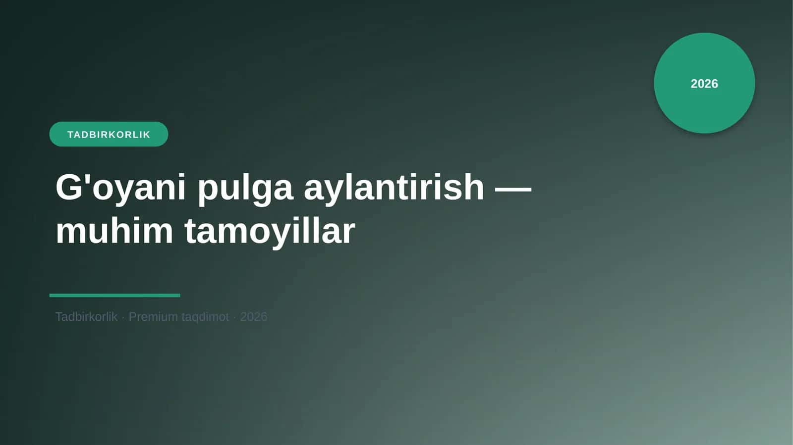 G'oyani pulga aylantirish — muhim tamoyillar