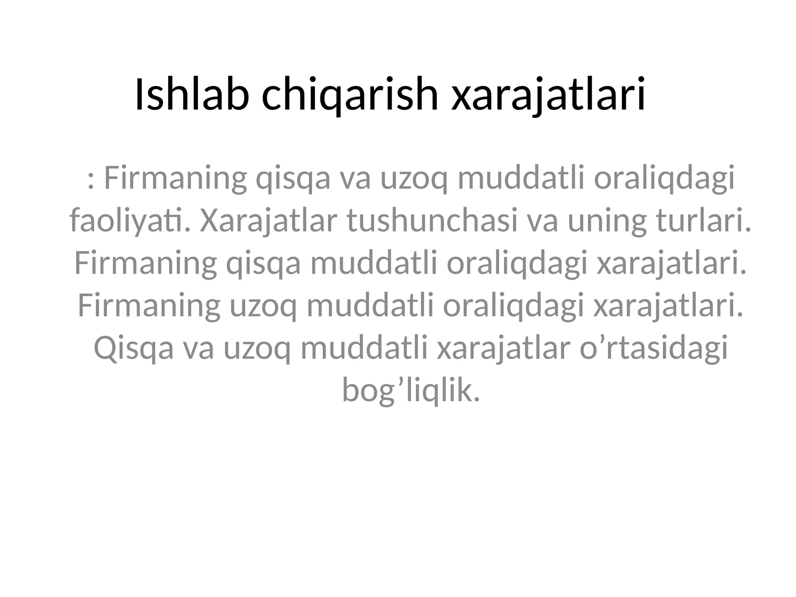 Ishlab chiqarish xarajatlari