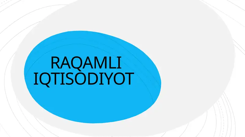 Raqamli iqtisodiyotning roli
