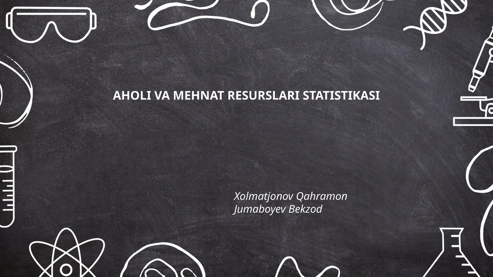 AHOLI VA MEHNAT RESURSLARI STATISTIKASI