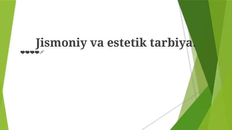 Jismoniy va estetik tarbiya