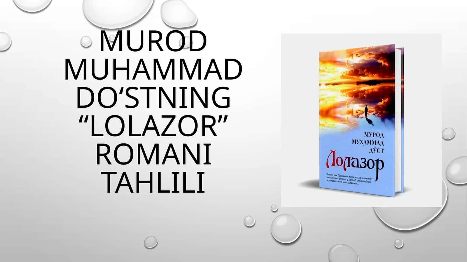Murod Muhammad Do‘stning “Lolazor” romani tahlili
