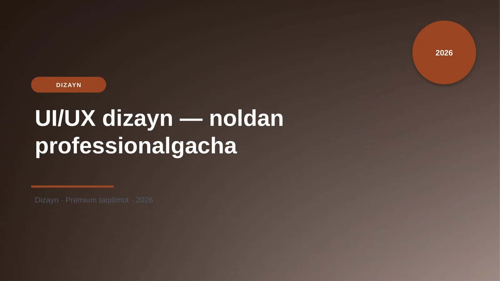 UI/UX dizayn — noldan professionalgacha