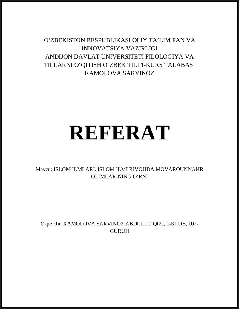 ISLOM ILMLARI. ISLOM ILMI RIVOJIDA MOVAROUNNAHR OLIMLARINING OʻRNI