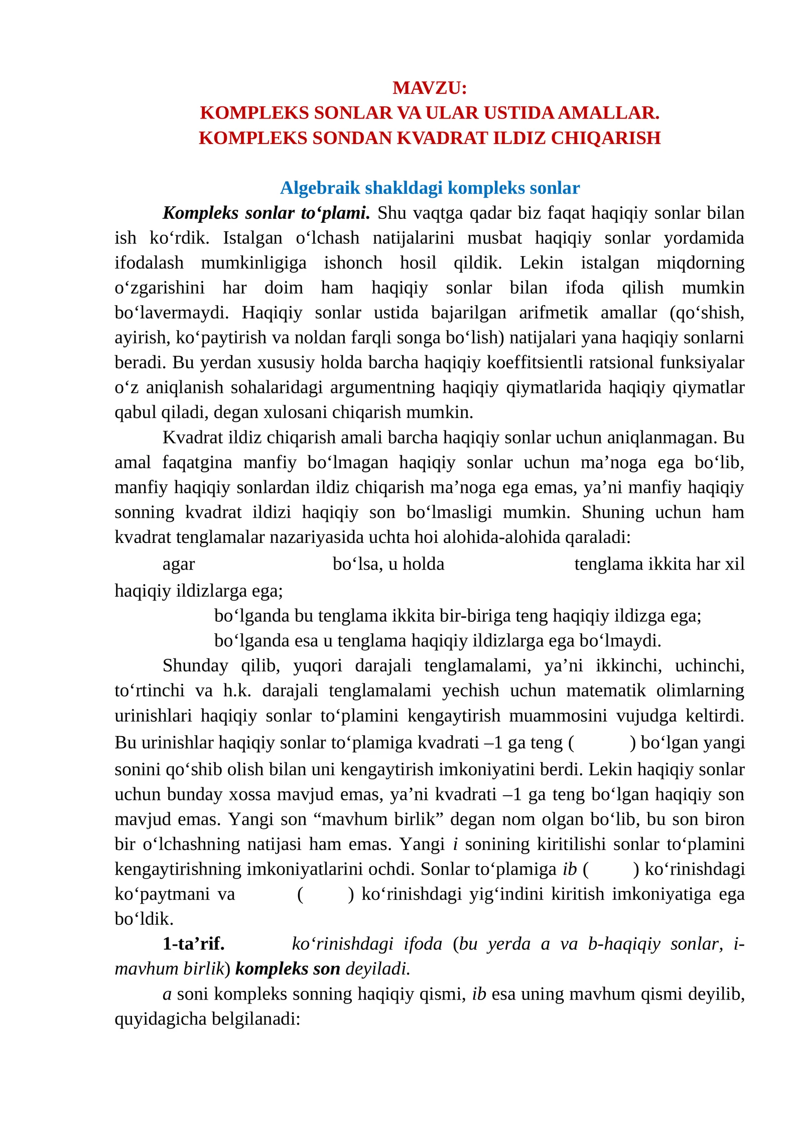 KOMPLEKS SONLAR VA ULAR USTIDA AMALLAR. KOMPLEKS SONDAN KVADRAT ILDIZ CHIQARISH