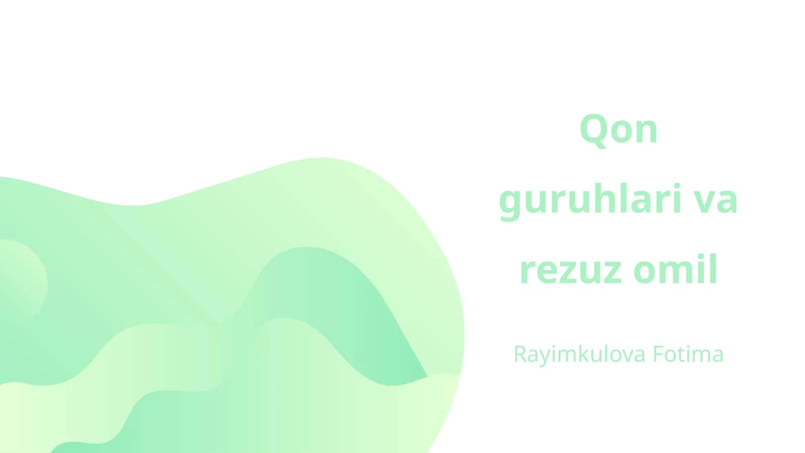 Qon guruhlari va rezuz omil
