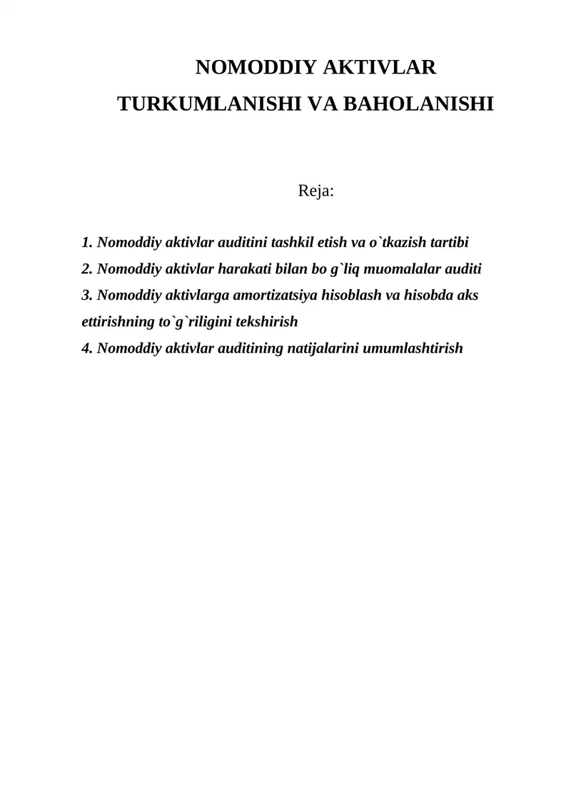 Nomoddiy aktivlar auditini tashkil etish va o`tkazish tartibi