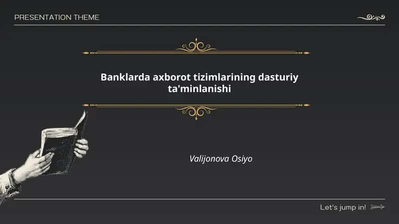 Banklarda axborot tizimlarining dasturiy ta'minlanishi